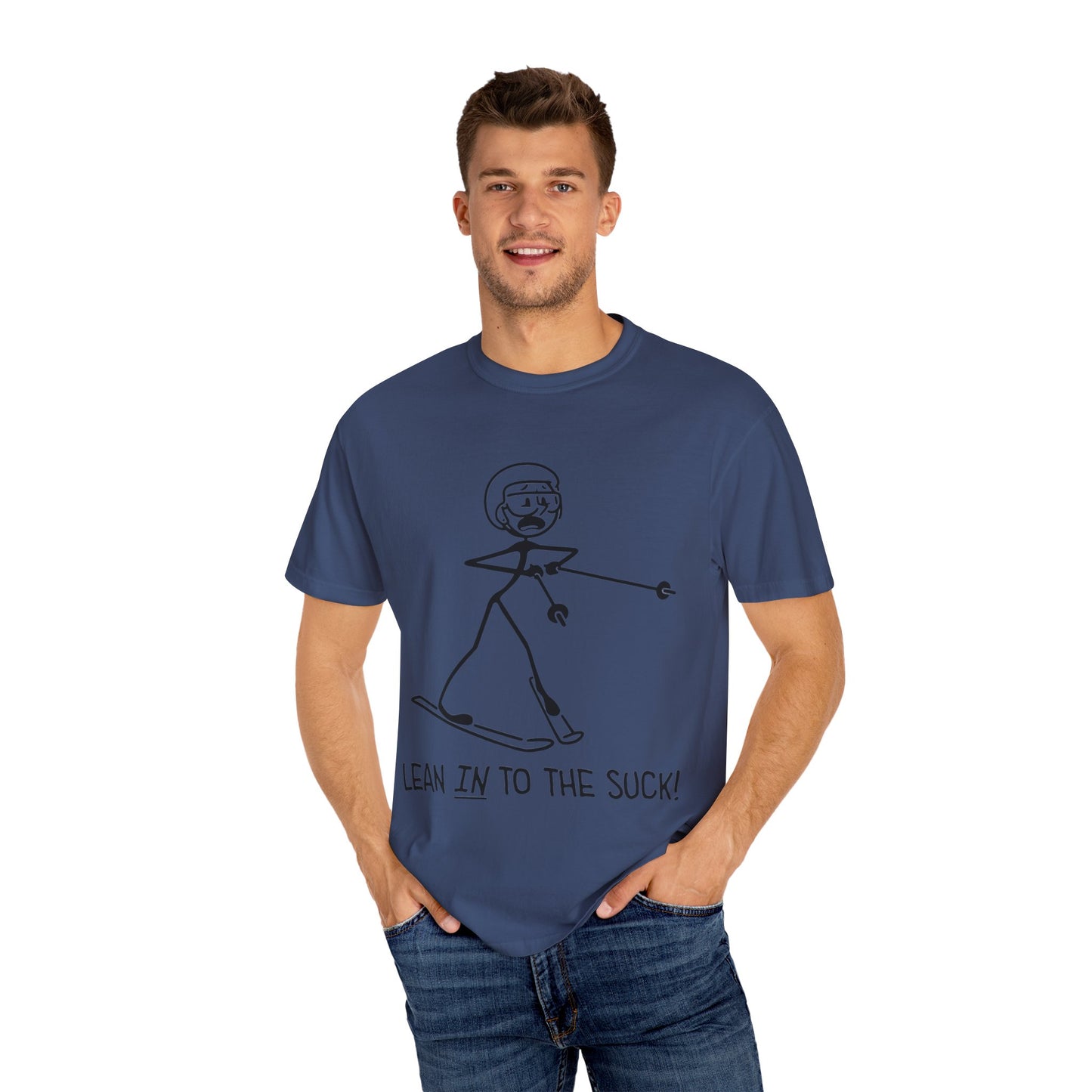 Lean In To The Suck T-shirt