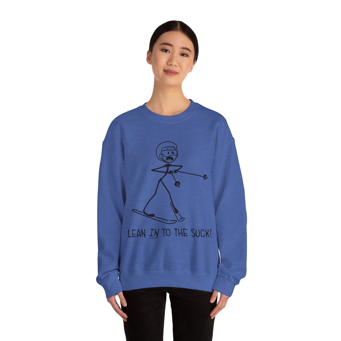 Lean In To The Suck Crewneck Sweatshirt