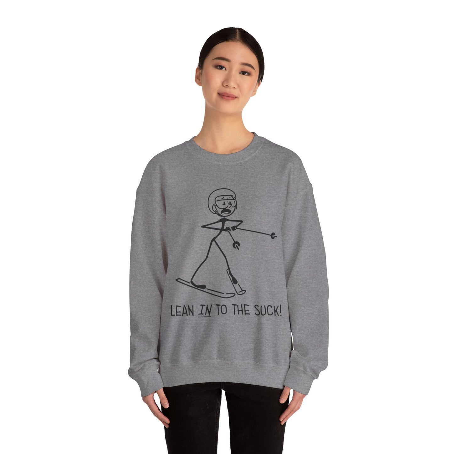 Lean In To The Suck Crewneck Sweatshirt