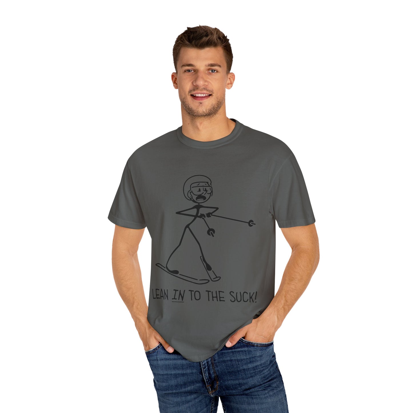 Lean In To The Suck T-shirt