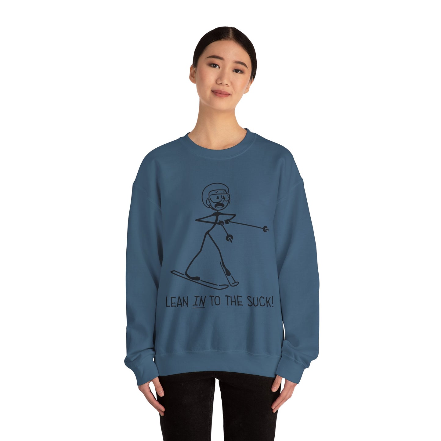Lean In To The Suck Crewneck Sweatshirt