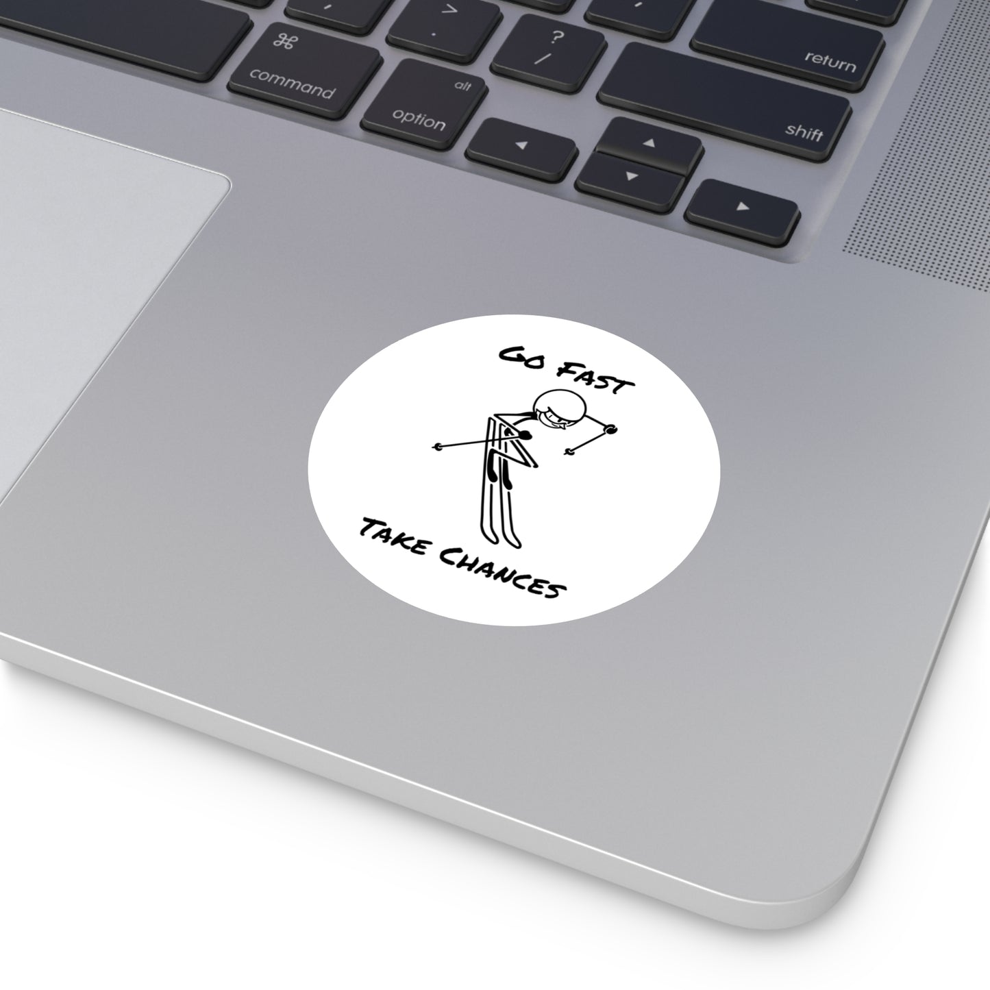 Go Fast Take Chances Round Vinyl Stickers