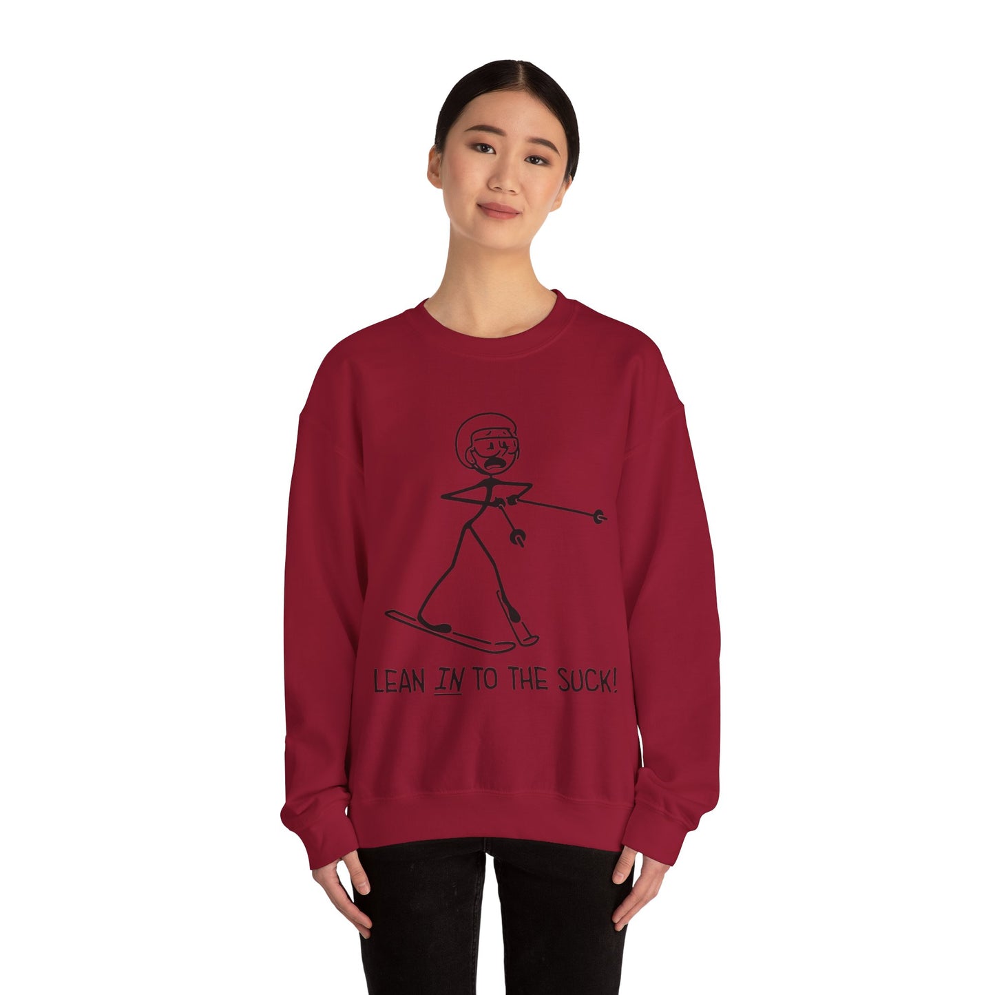 Lean In To The Suck Crewneck Sweatshirt