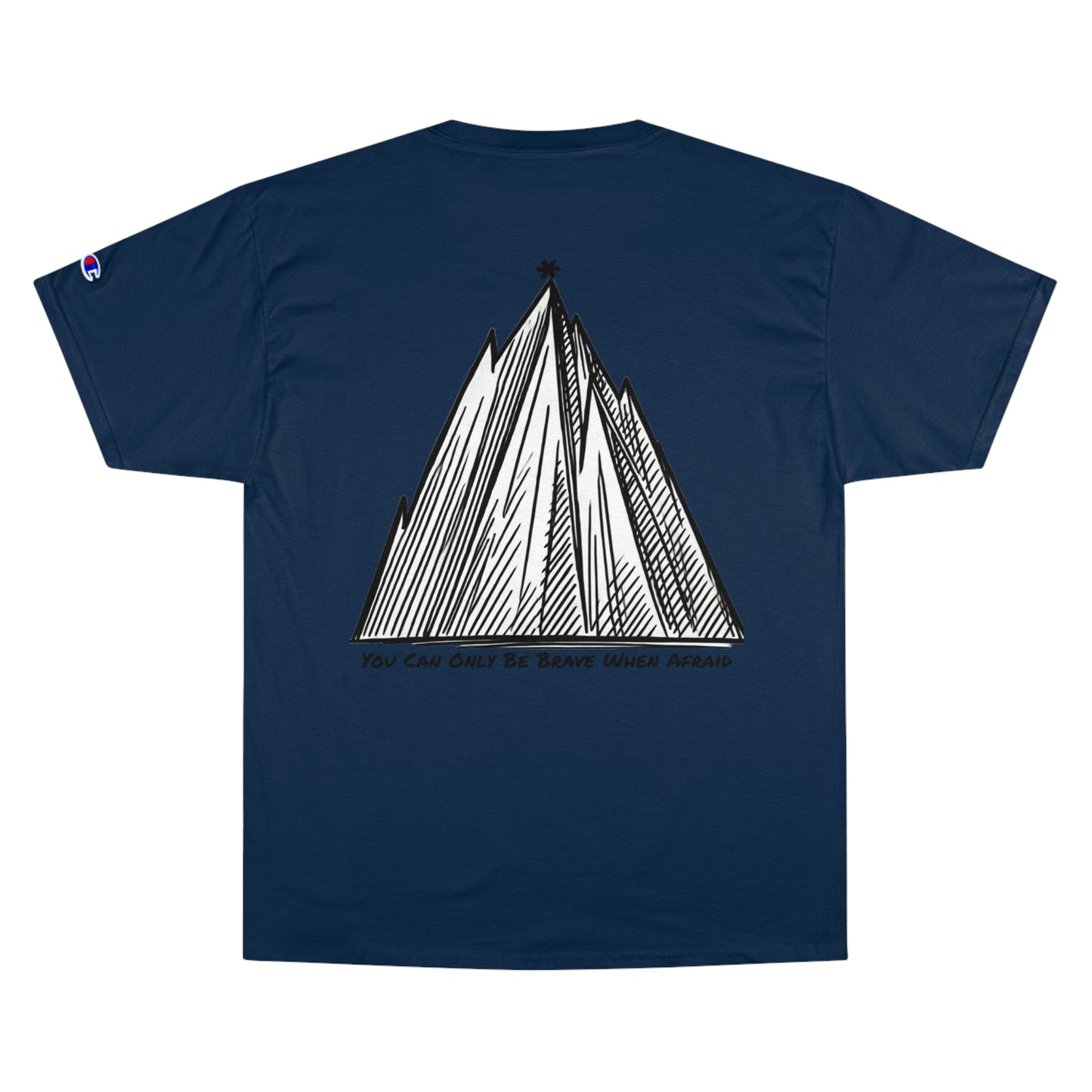 Brave When Afraid T-Shirt