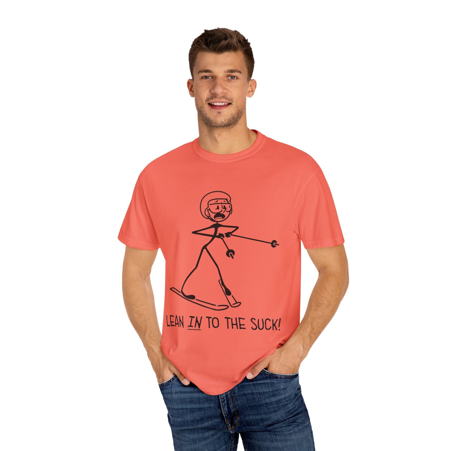 Lean In To The Suck T-shirt