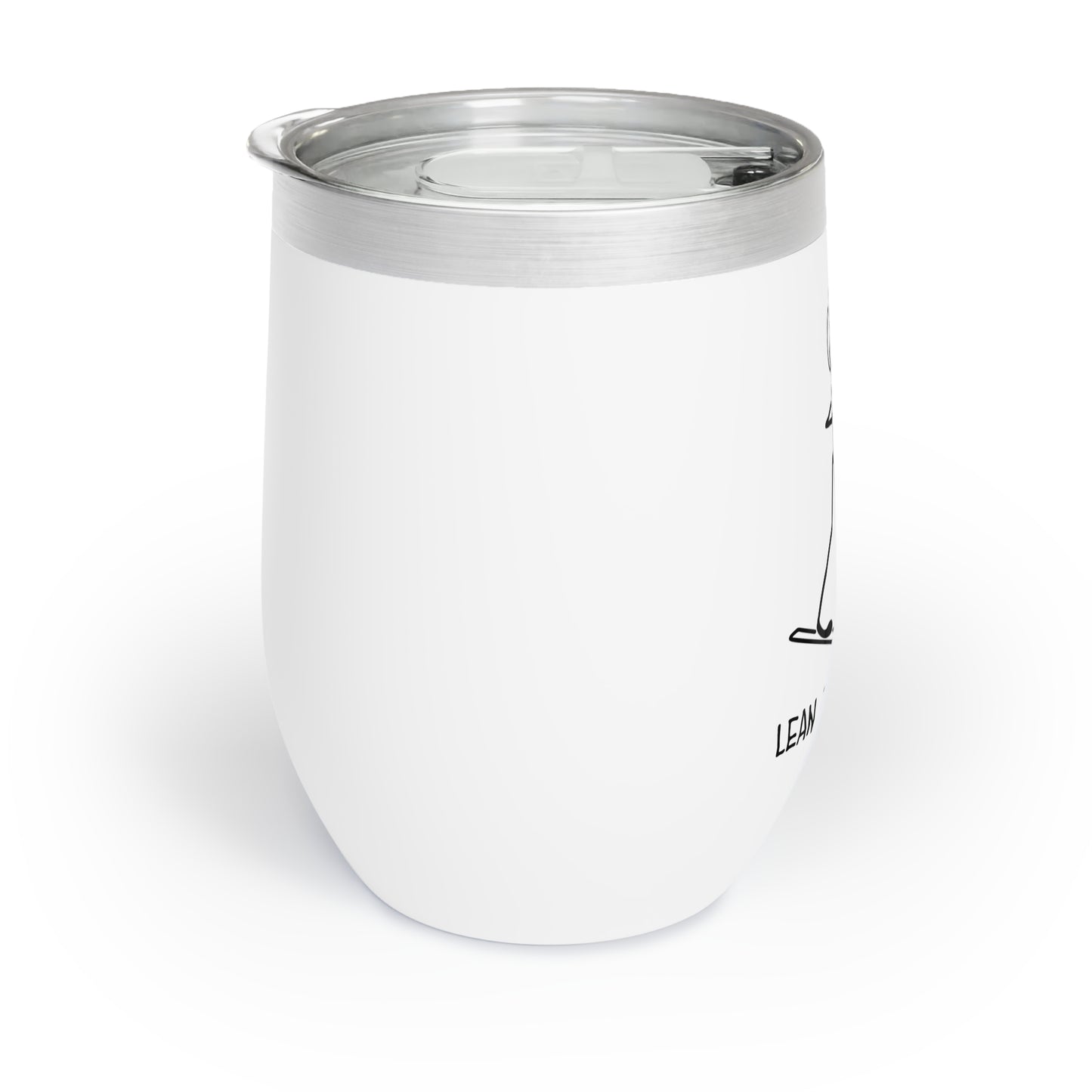 Lean In To The Suck Chill Wine Tumbler