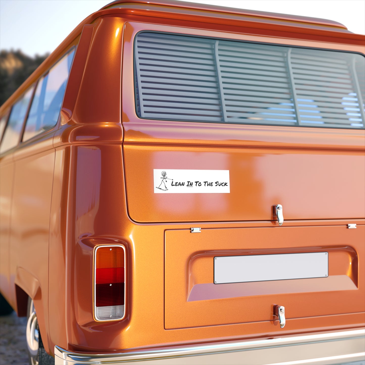 Lean In To The Suck Bumper Sticker