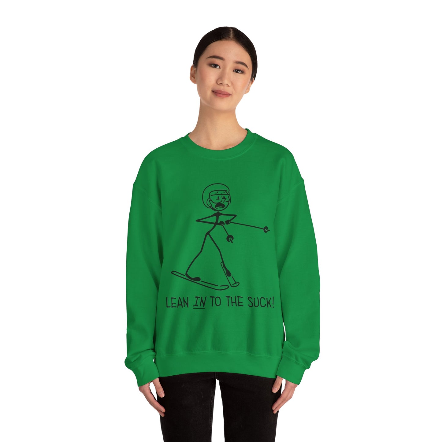 Lean In To The Suck Crewneck Sweatshirt