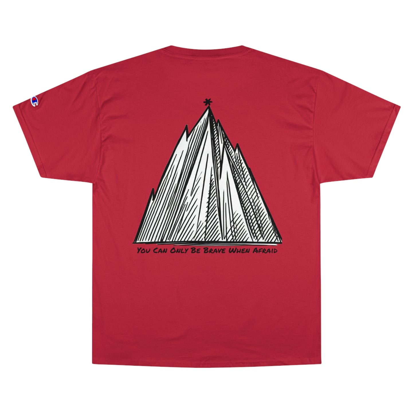 Brave When Afraid T-Shirt