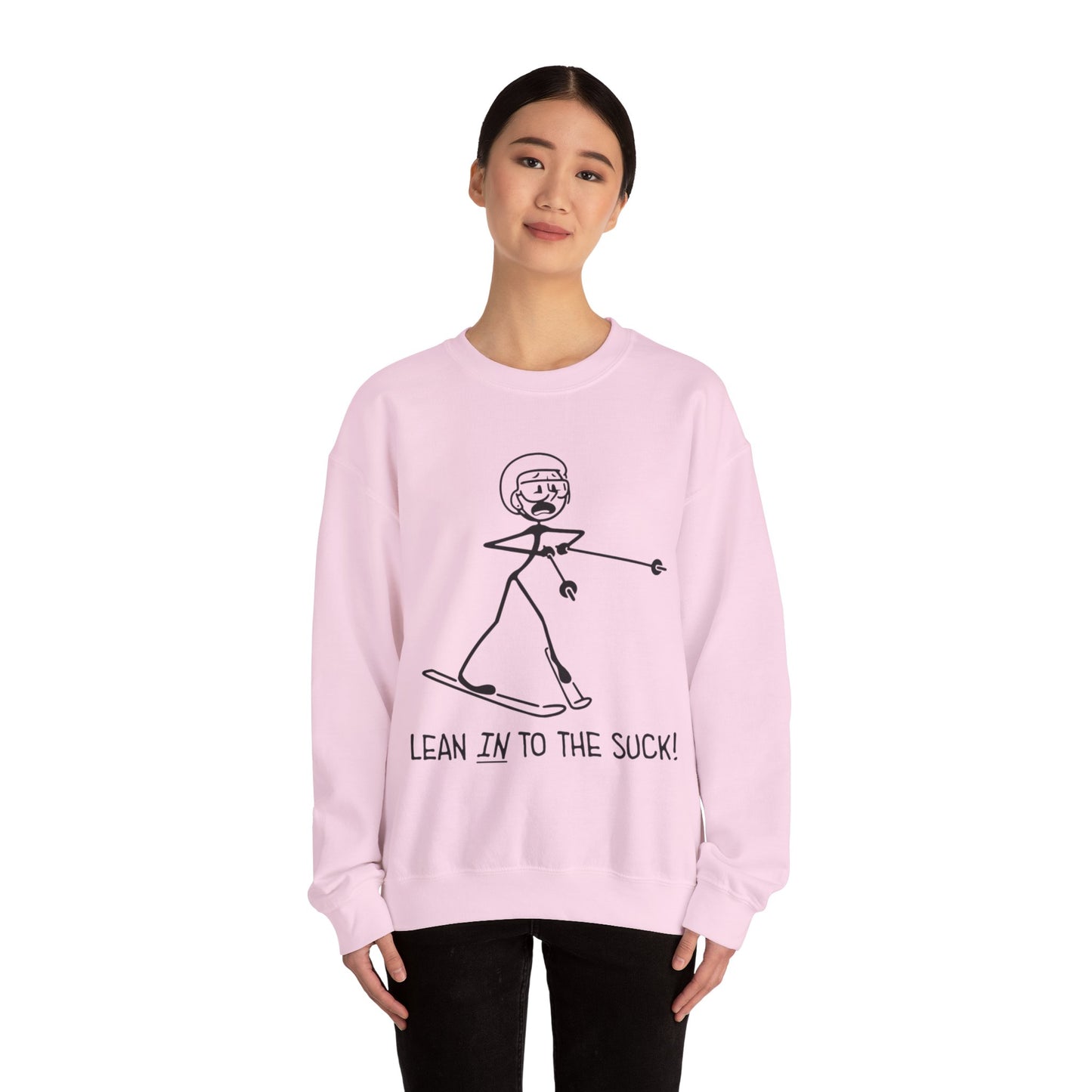 Lean In To The Suck Crewneck Sweatshirt