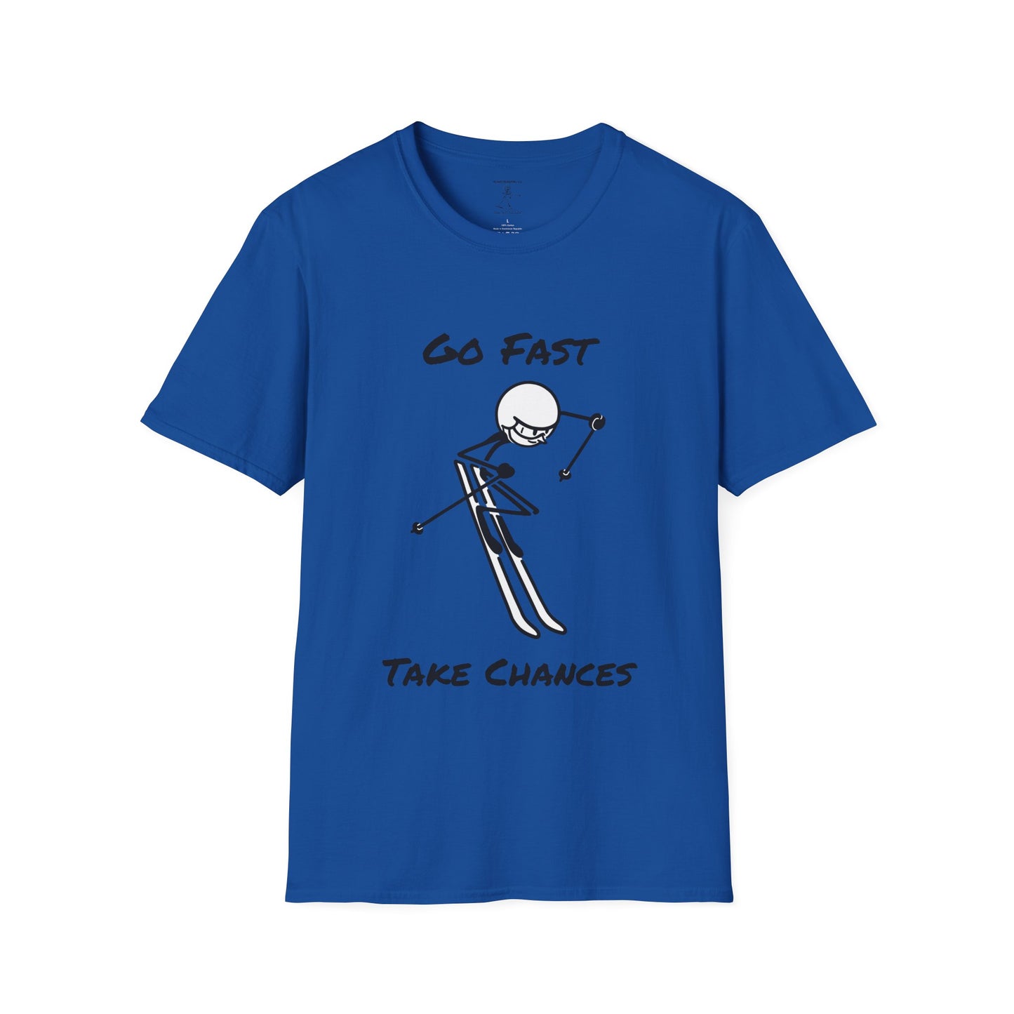 Go Fast Take Chances Unisex Softstyle T-Shirt