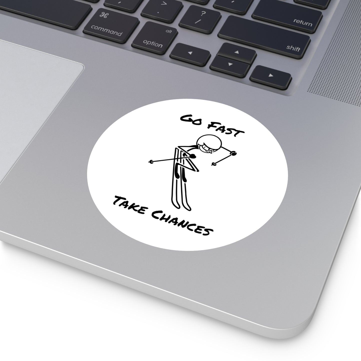 Go Fast Take Chances Round Vinyl Stickers