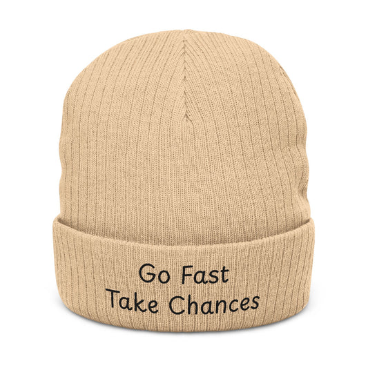 Go Fast Take Chances - Beanie
