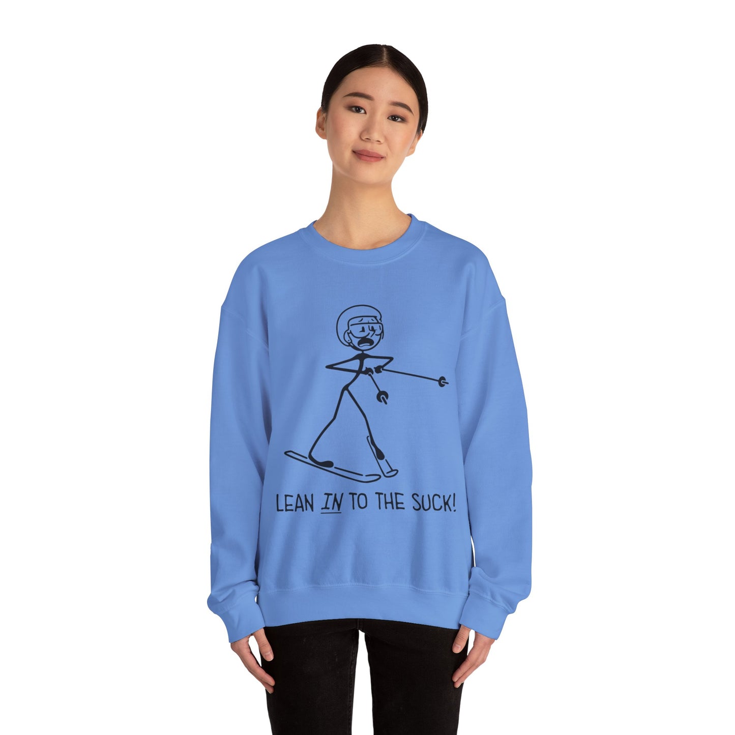 Lean In To The Suck Crewneck Sweatshirt