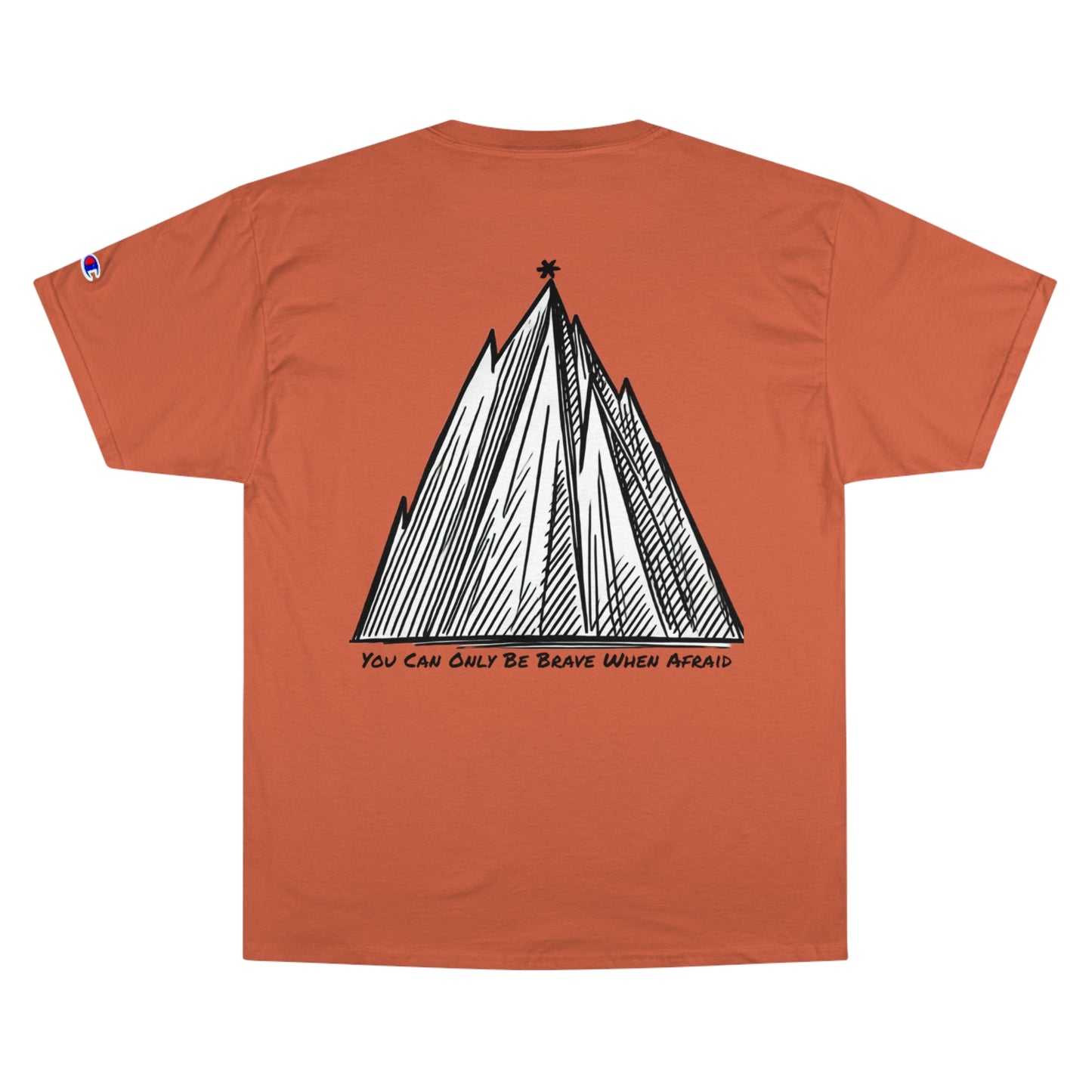 Brave When Afraid T-Shirt
