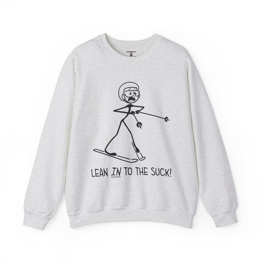 Lean In To The Suck Crewneck Sweatshirt