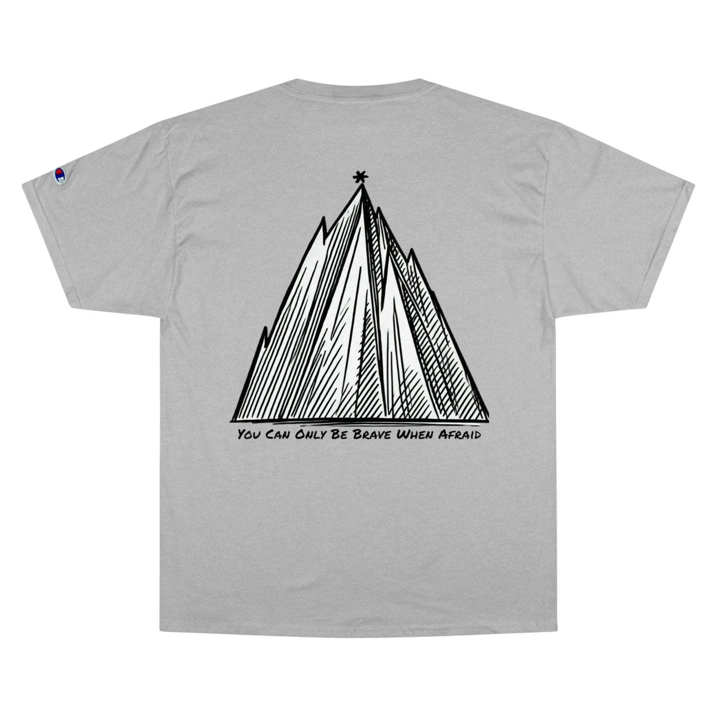 Brave When Afraid T-Shirt