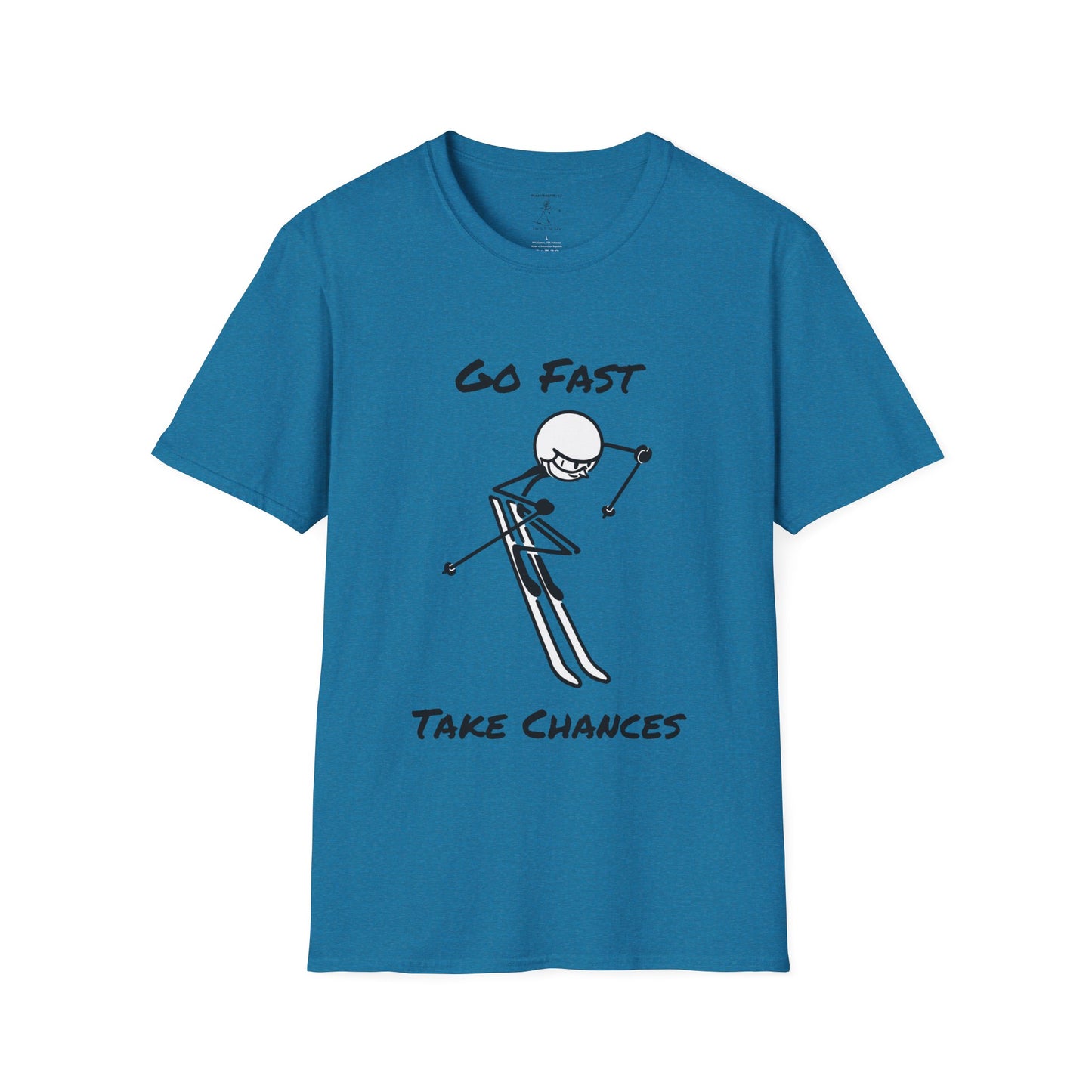 Go Fast Take Chances Unisex Softstyle T-Shirt
