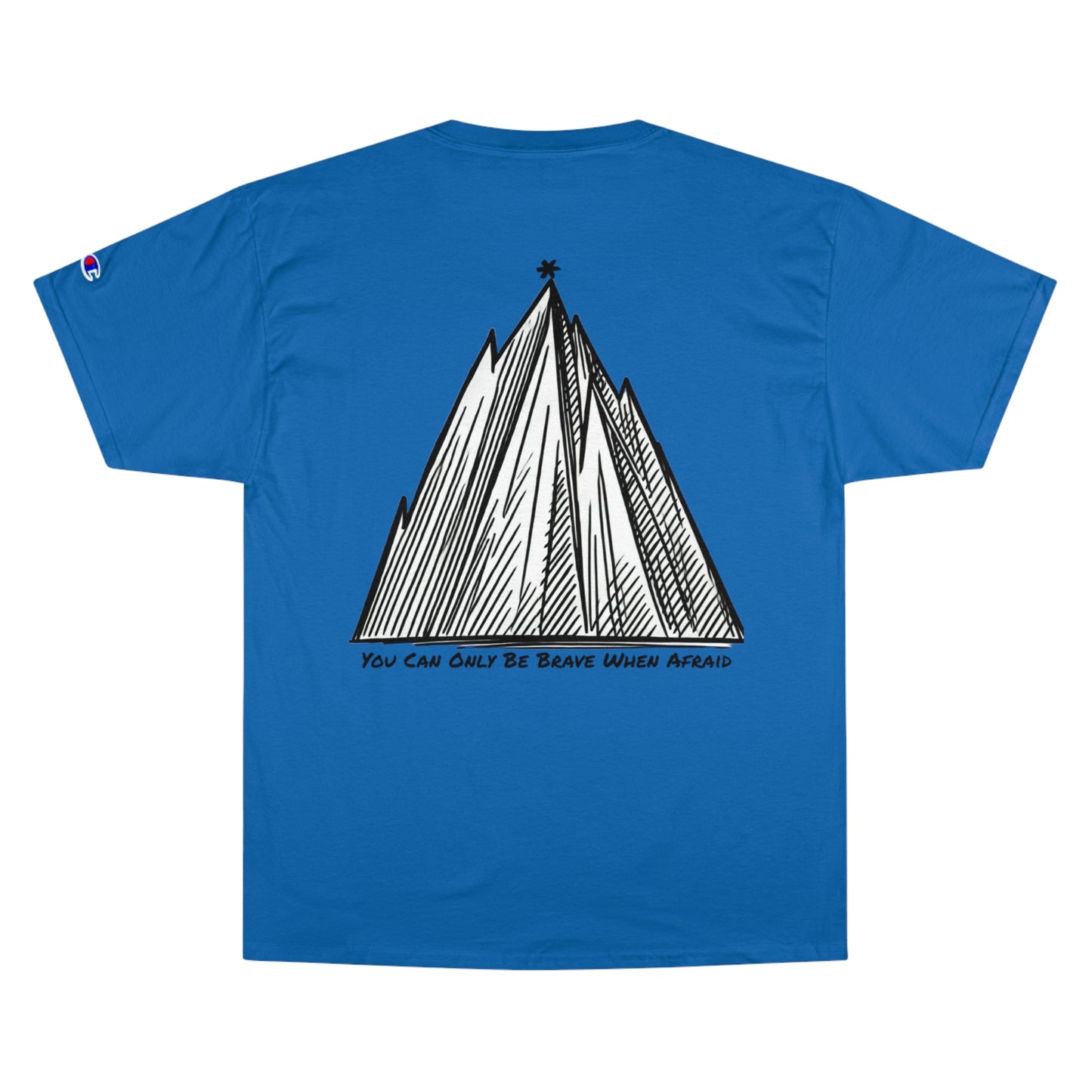 Brave When Afraid T-Shirt