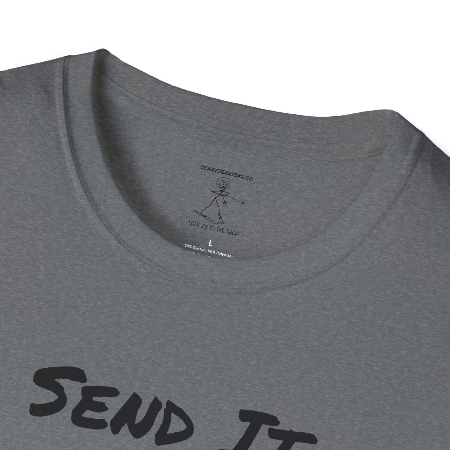 Send It With A Smile T-Shirt