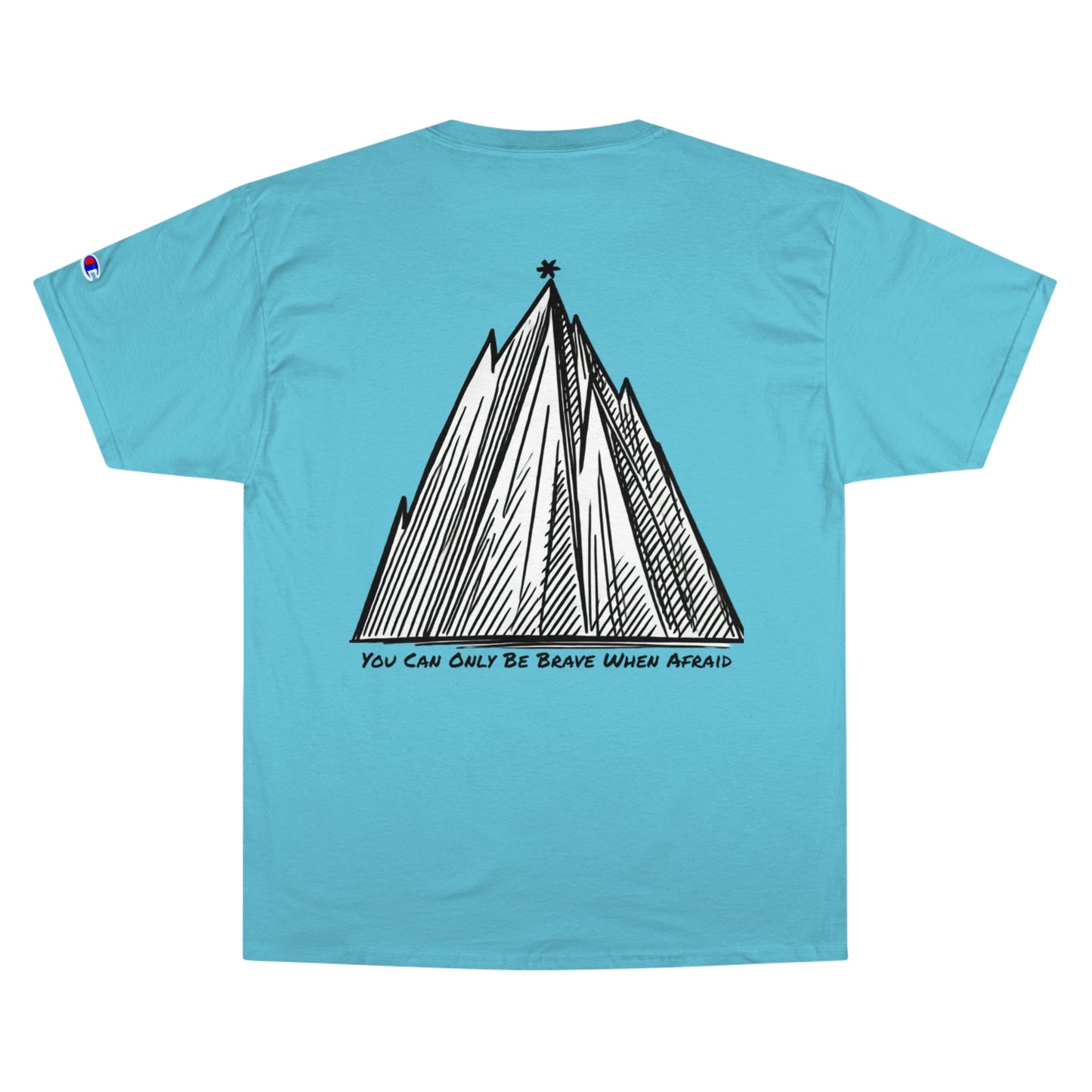 Brave When Afraid T-Shirt