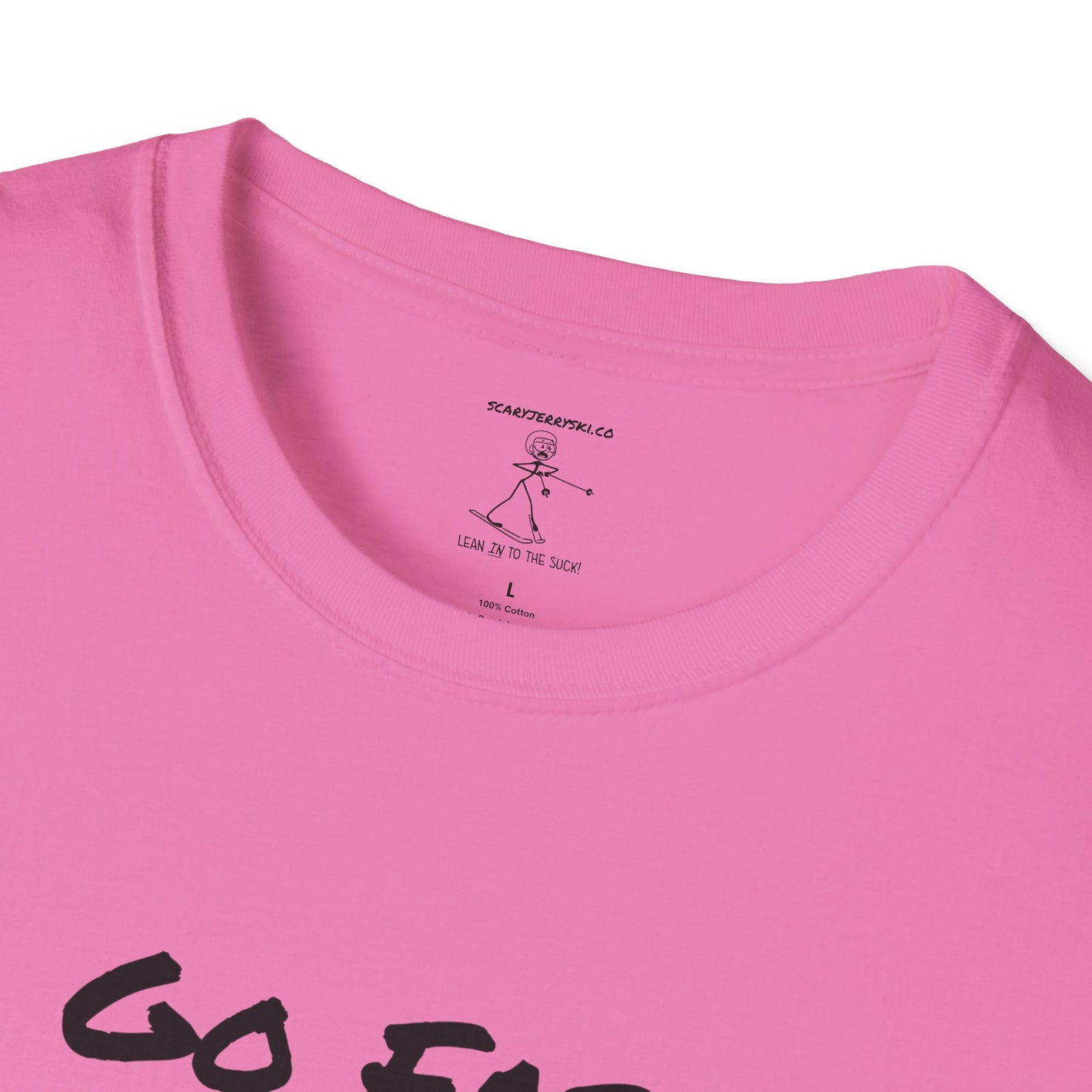 Go Fast Take Chances Unisex Softstyle T-Shirt