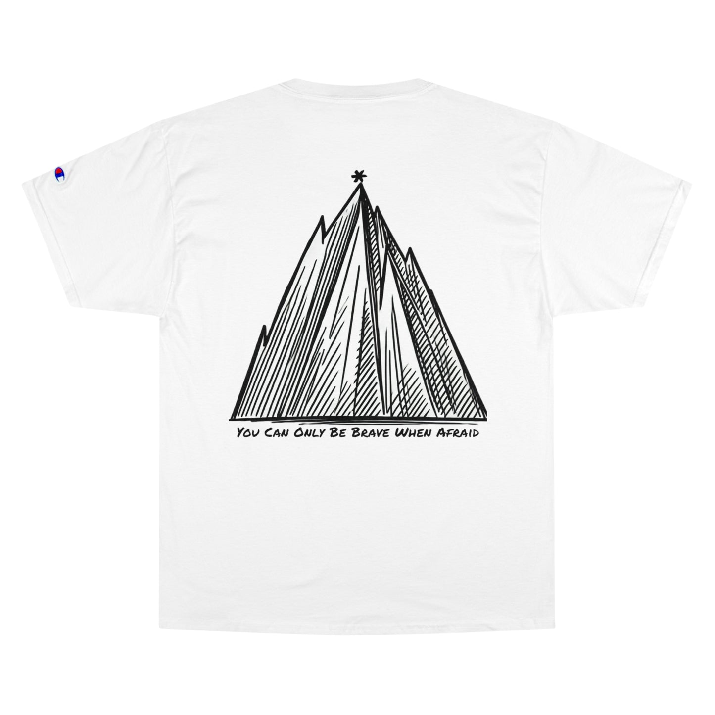 Brave When Afraid T-Shirt